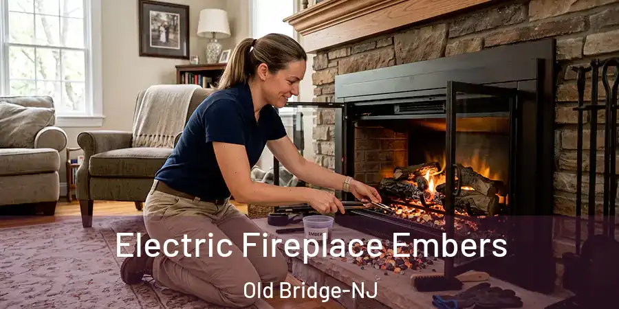 Electric Fireplace Embers Old Bridge-NJ